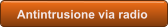 Antintrusione via radio